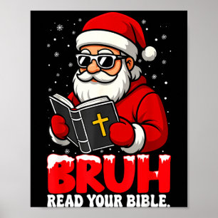 Kristet jul Santa Bruh Läs din Bibel Rel Poster