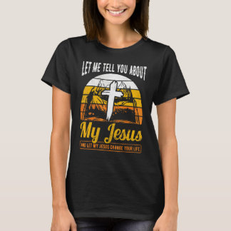 Kristet kors Tro Retro Låt mig berätta om  T Shirt
