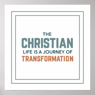 Kristet liv som en transformationsresa Ren Poster