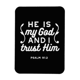 Kristet troscitat - Förtrösta på Gud Psalm 91:2 Magnet