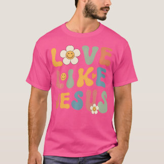 Kristna för flickor Groovy Kärlek som Jesus T Shirt