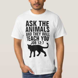 Kristna katt-t-shirts, FRÅGA DJUREN, Job 12:7 T Shirt