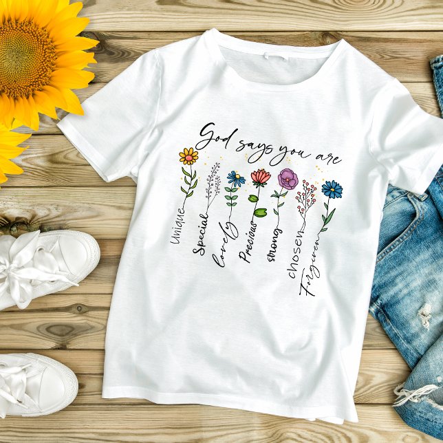 Kristna religiösa vilda blommor Inspirerande  T Shirt (Christian Religious God Says You are Wildflowers T-shirt)