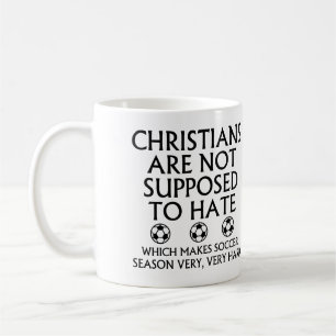 Kristna ska inte hata fotboll kaffemugg