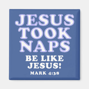 Kristna skämt Jesus tog tupplur Magnet