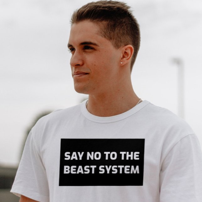 KRISTNA T-SHIRTS, SÄG NEJ TILL BEASTEN SYSTEM T SHIRT (Skapare uppladdad)