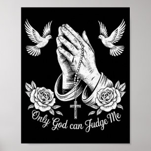 Kristna tatueringar Endast Gud kan döma mig Bön Ha Poster