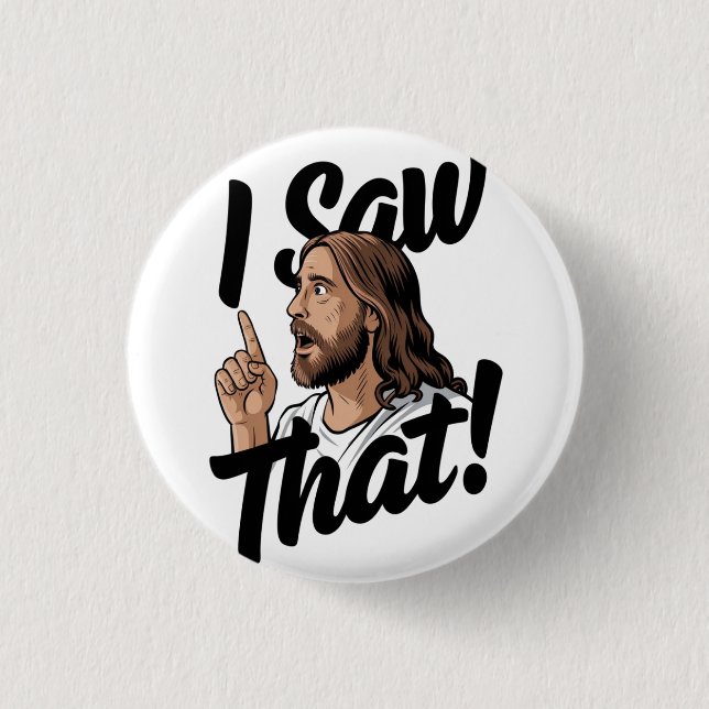 Kristne Jesus ser på dig, Jesus Jag Såg Det Knapp (Framsida)