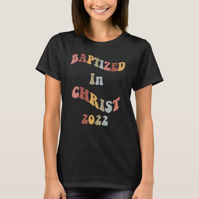 Kristus 2022 Christian Vatten-baptism T Shirt (Framsida)