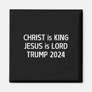 Kristus är kung Jesus är herre Trump 2024 Kristna Magnet
