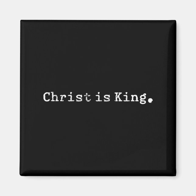 Kristus Är Kung Jesus Katolsk Kristen Kristna Magnet (Framsidan)