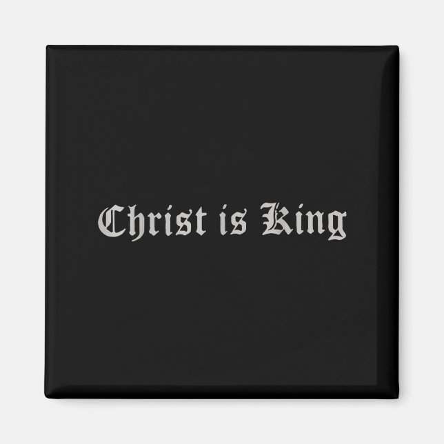 Kristus är kung Jesus katolsk kristen Magnet (Framsidan)