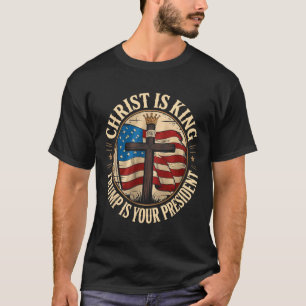 Kristus är kung och Trump är president T Shirt
