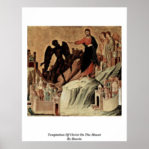 Kristus frestelse på berget av Duccio Poster
