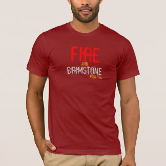 Kristus går dräktt-skjortan "Fire&Brimstone ", T-shirt