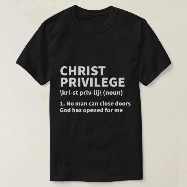 Kristus Privilege Definition Jesus Christian Faith T Shirt (Design framsida)