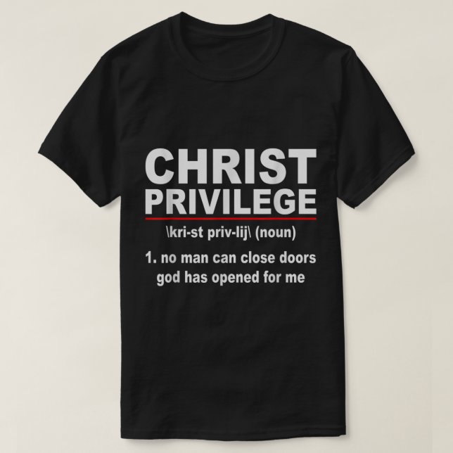 Kristus Privilege T Shirt (Design framsida)