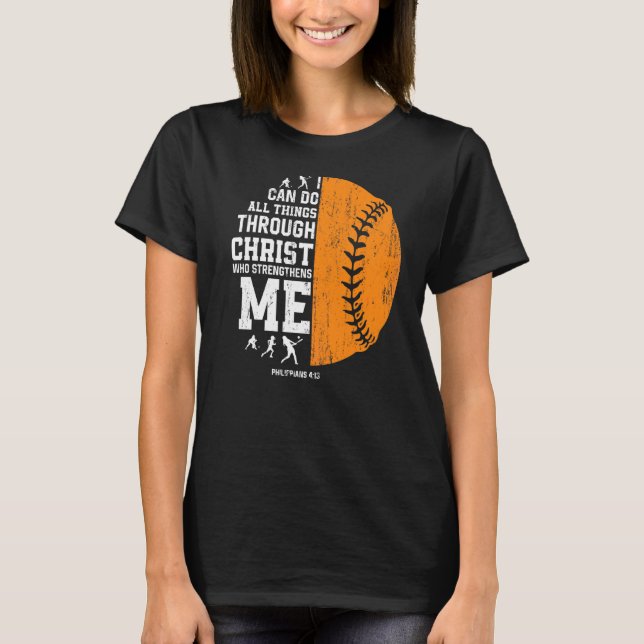 Kristus Stärker mig Religiösa Christian Softbal T Shirt (Framsida)