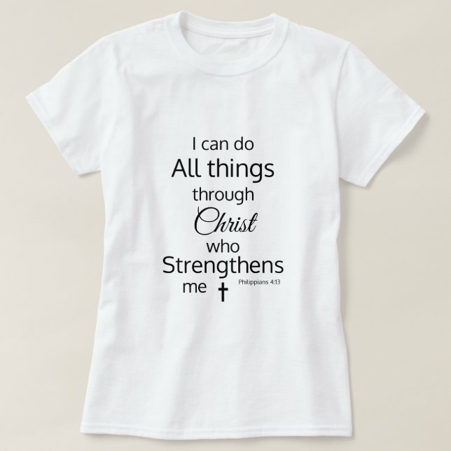 Kristus Stengthens Me Bible Verse T Shirt (Design framsida)
