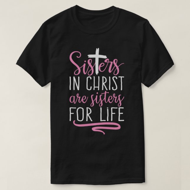 Kristus-systrar är Heligans systrar. T Shirt (Design framsida)