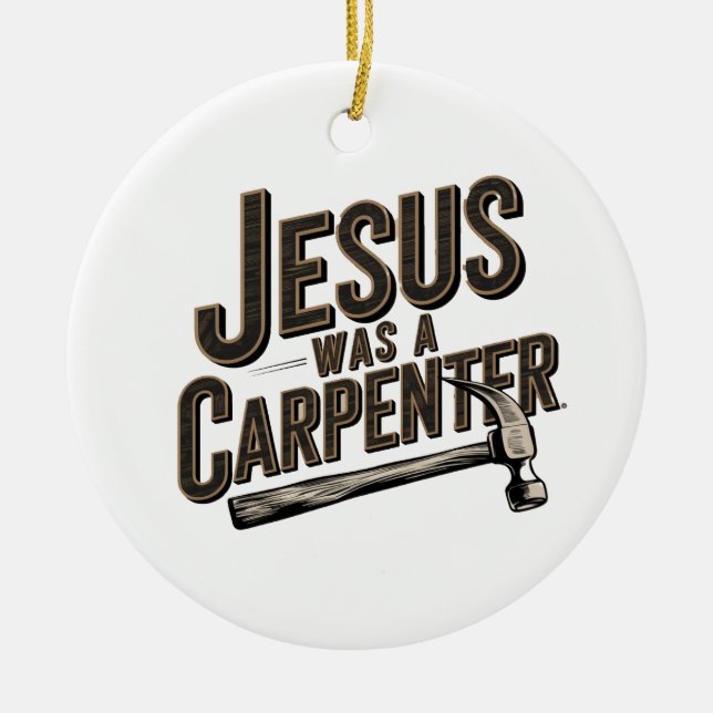Kristus verk, Jesus var en snickare Julgransprydnad Keramik (Framsidan)