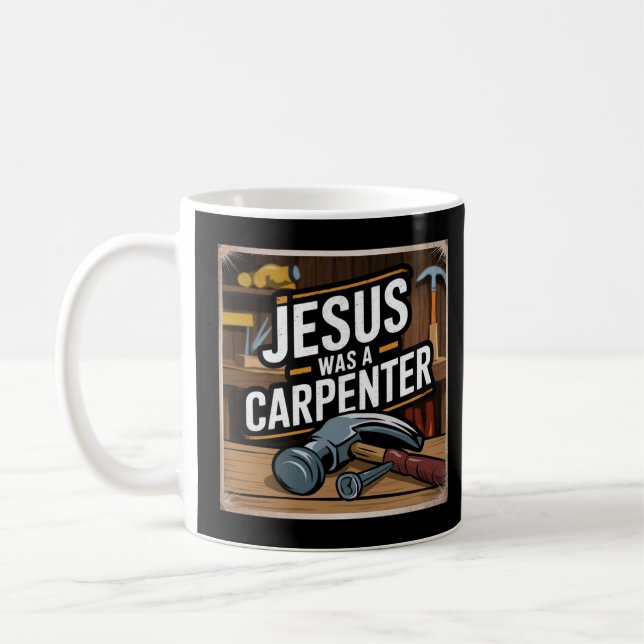 Kristus verk, Jesus var en snickare Kaffemugg (Vänster)