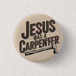 Kristus verk, Jesus var en snickare Knapp