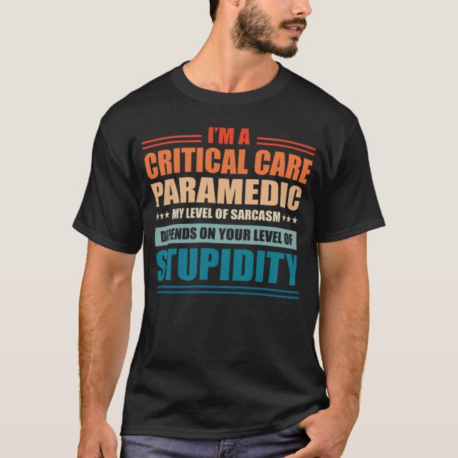 Kritisk vård Sjukvårdare min nivå beror på din L T Shirt (Framsida)
