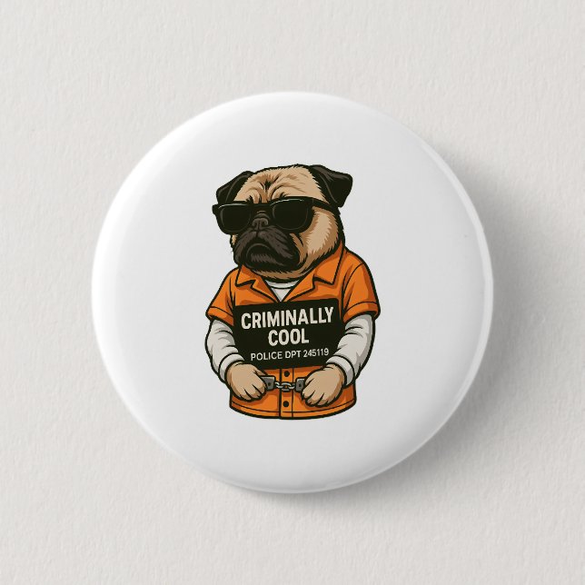 Kritiskt Coola Pug � Funny Mugshot Hund design Knapp (Framsida)