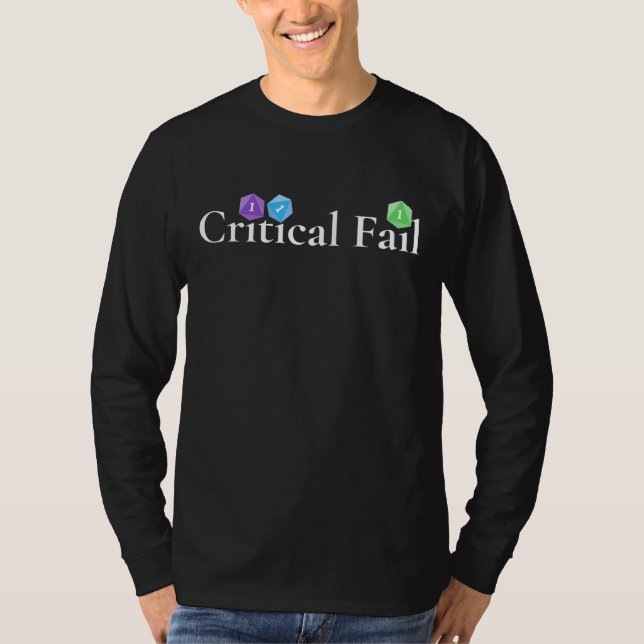 Kritiskt Misslyckas D20 T Shirt (Framsida)