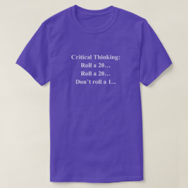 Kritiskt Tänkande Rolig Fras Med Vit Text T Shirt