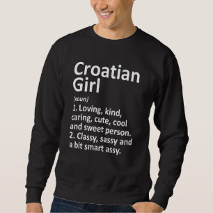 Kroatisk flicka Kroatien Funny Land Home Roots De Lång Ärmad Tröja