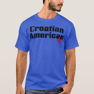 Kroatiska amerikanska Life 2 T Shirt