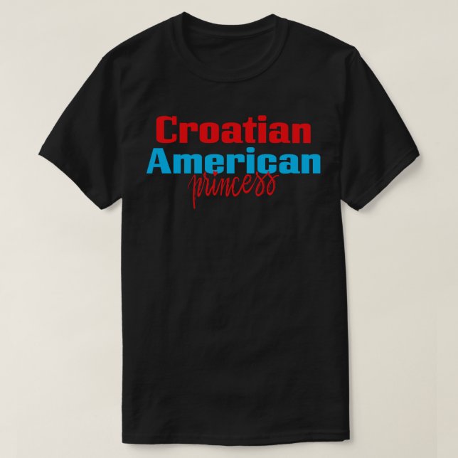 Kroatiska amerikanska prinsessa t shirt (Design framsida)