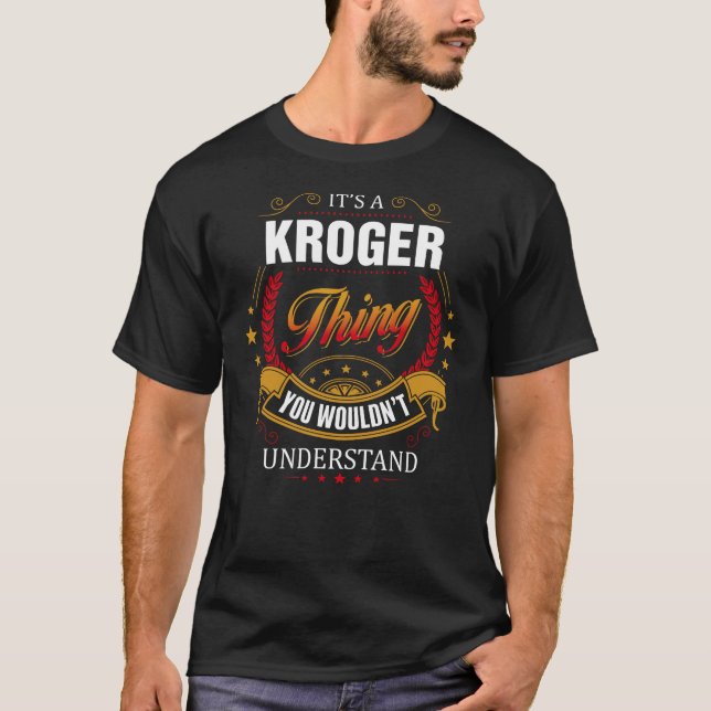 KROGER sak skulle du inte förstå T Shirt (Framsida)
