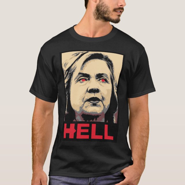 Krokigt Hillary Clinton helvete - Anti-Hillary Tee Shirt (Framsida)