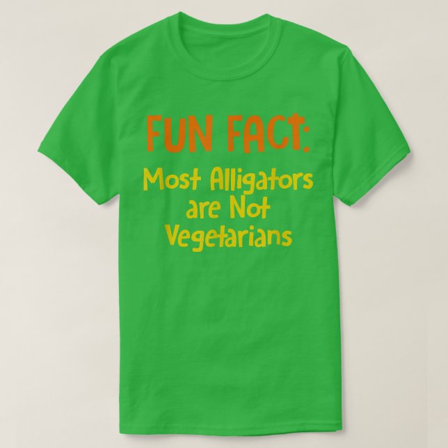 Krokodiler är Not Vegetarians Funny Animal Pun Hu T Shirt (Design framsida)