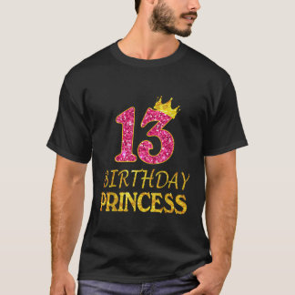 Krona 13 Birthday Princess Girl Shirt 13 Years Old T
