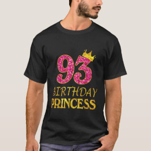 Krona 93:e födelsedagen: Princess Girl Shirt 93 Ye T
