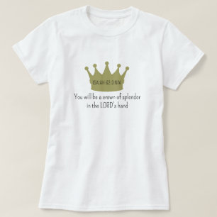 Krona Bible Verse Christian Faith Guld och White T Shirt