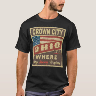 KRONA CITY, OH Det är där min historia börjar T Shirt