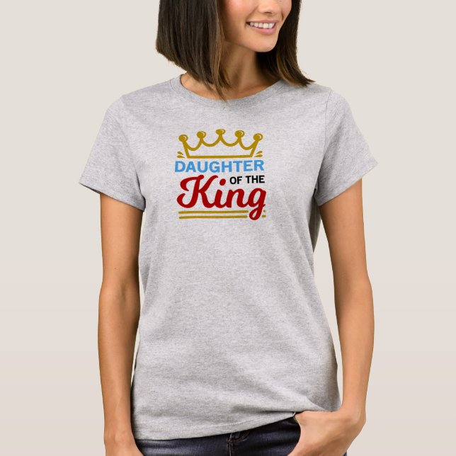Krona Dotter till den kristna Kung T Shirt (Framsida)