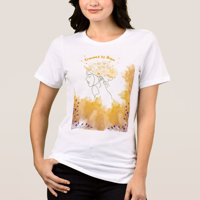 Kronad av nåd – Kvinnlig styrka T-shirt (Framsida)