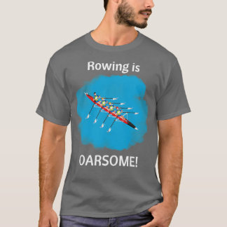 Kronande ord: Reding är Oarsome 2 T Shirt