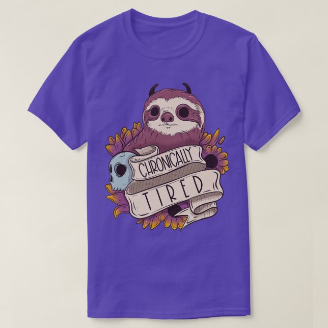 Kronisk trött slarv t shirt (Design framsida)