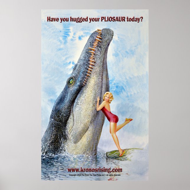 KRONOS STIGNING poster "Hug Your PLIOSAUR" (Framsidan)