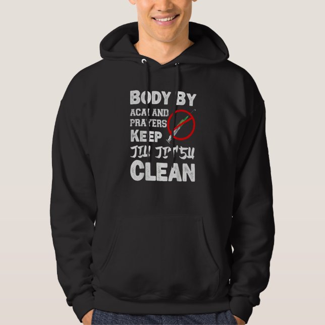 Kropp av Acai och Prayer Behålla Jiu Jitsu Clean Hoodie (Framsida)