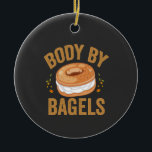 Kropp av Bagels Funny judisk Hanukkah Donut Gift Julgransprydnad Keramik<br><div class="desc">hanukkah, passerande, iddisch, chanukah, jewant, menorah, jew, gift, födelsedags, bagel</div>