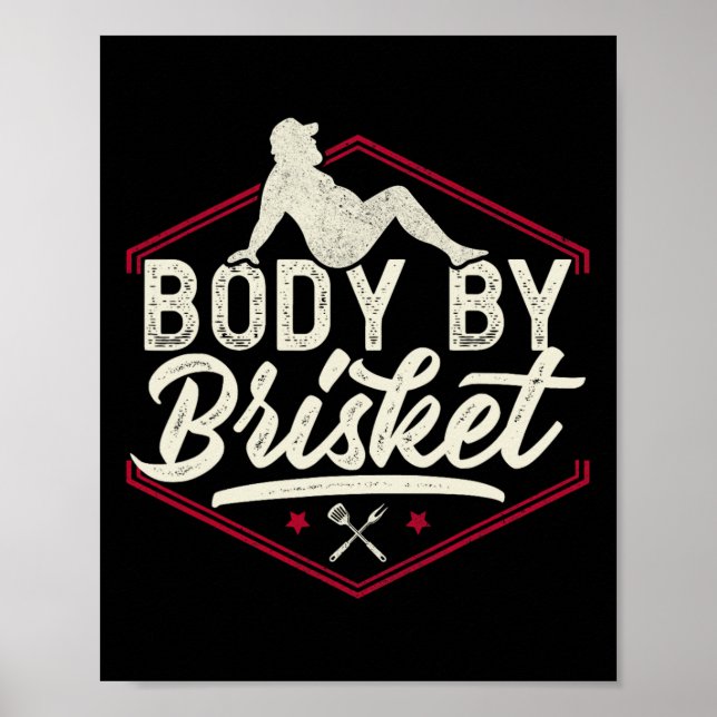 Kropp av Brisket Shirt Funny Steak Älskare Grillin Poster (Framsidan)