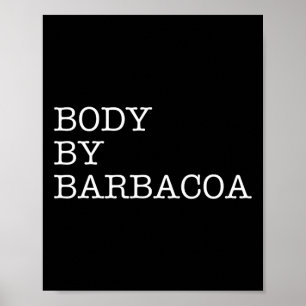 Kropp av Byrbycoa - Funny Bbq Beef Mexican Food Bu Poster